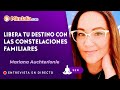 Libera tu destino con las Constelaciones Familiares, con Mariana Auchterlonie