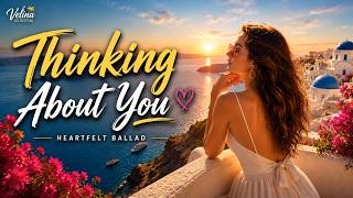 Thinking About You 💭 | Soulful Love Song – VelinaVibe