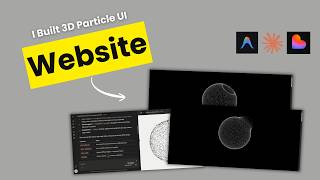 How I Built 3D Particles for My Website Using AI (No Coding)