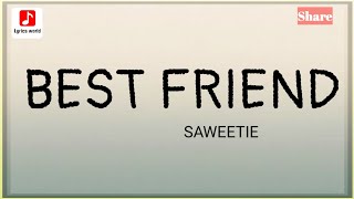 Saweetie - Best Friend( Lyric video)