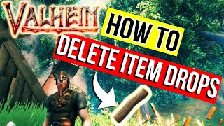 Valheim 🔥 How to Delete Dropped Items Forever 🚯 Clean up Item Drops with Command