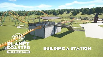 Building a Station/Planet Coaster Console Edition Tutorial