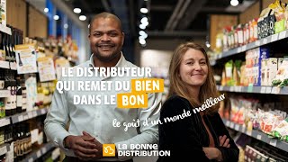 LA BONNE DISTRIB’ — LE PREMIER MAGASIN DE PROXIMITÉ DÉDIÉ AU VRAI GOÛT