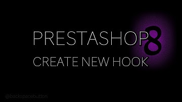 Prestashop 8: Create new Hook