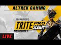 TRITE X PRO SCRIMS QUALIFIERS || HOSTED BY ALTREK GAMING
