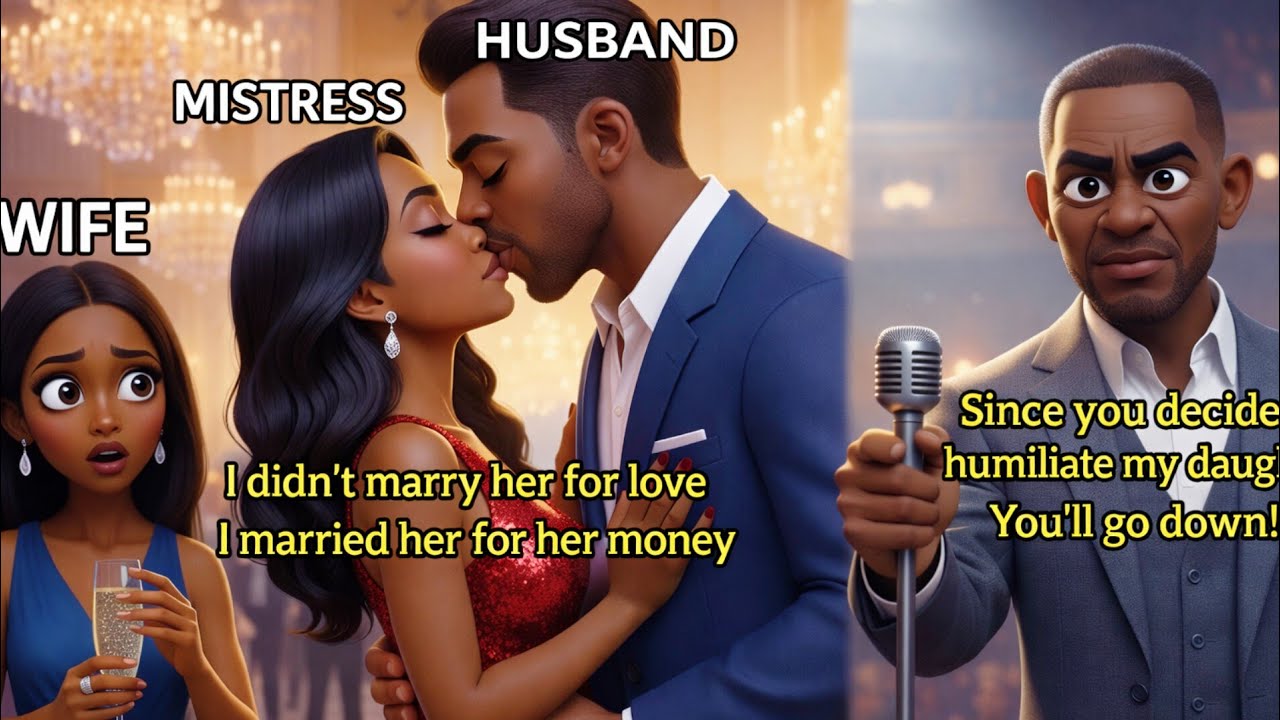 He Kissed  Mistress Publicly And Called His wife a BIG MISTAKE But Her Father Had Plans #folktales
