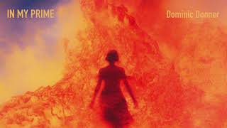 Dominic Donner - In My Prime