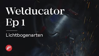 The Welducator | EP1: Lichtbogenarten beim MSG-Schweißen