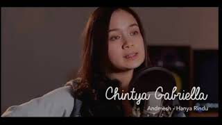 Hanya rindu - Andmesh Kamaleng (Chintya Gabriella Cover)