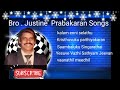 Bro  justin prabakaran songs