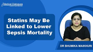 Statins Linked to Lower Sepsis Mortality: Study Finds