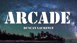 Duncan Laurence - Arcade (Lyrics) ft. Fletcher