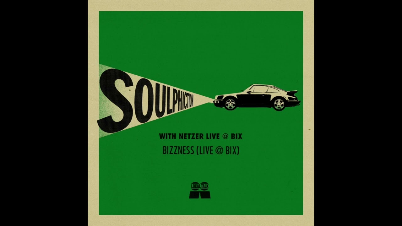Soulphiction with Netzer - Bizzness (Live at Bix) (Local Talk 2023)