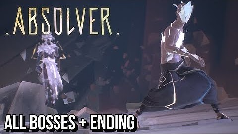 Absolver | All Bosses & Ending