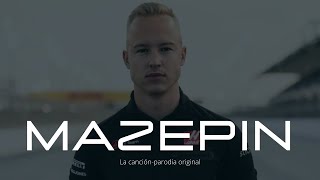 MAZEPIN - La canción de Nikita Mazepin