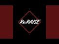 Re:RAISE (bom bomチャレンジ)