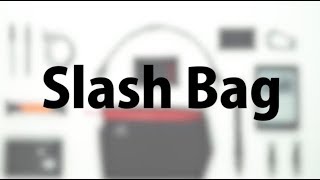 Slash Bag-アウトドアにも日常生活にも使いやすい万能なバッグ　【クラウドファンディング | Kibidango（きびだんご）】