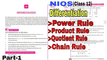 NIOS||Differentiation||Chapter-26||Class-12||Power Rule||Product Rule||Quotient Rule||Chain Rule||