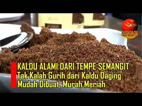 KALDU ALAMI DARI TEMPE SEMANGIT