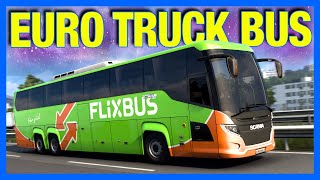 The Worst Bus Driver In Euro Truck Simulator 2