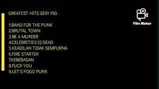 9 LAGU TERBAIK SEXY PIG