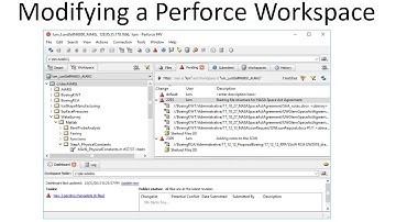 Modifying a Perforce Workspace