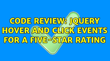 Code Review: jQuery hover and click events for a five-star rating (3 Solutions!!)