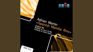 Spanish Mamba rhadow U0026 Luca M Remix