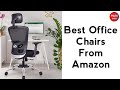 Work From Home Chairs From Amazon | Best Office Chair 2023 | Comfortable Office Chair Under 5000