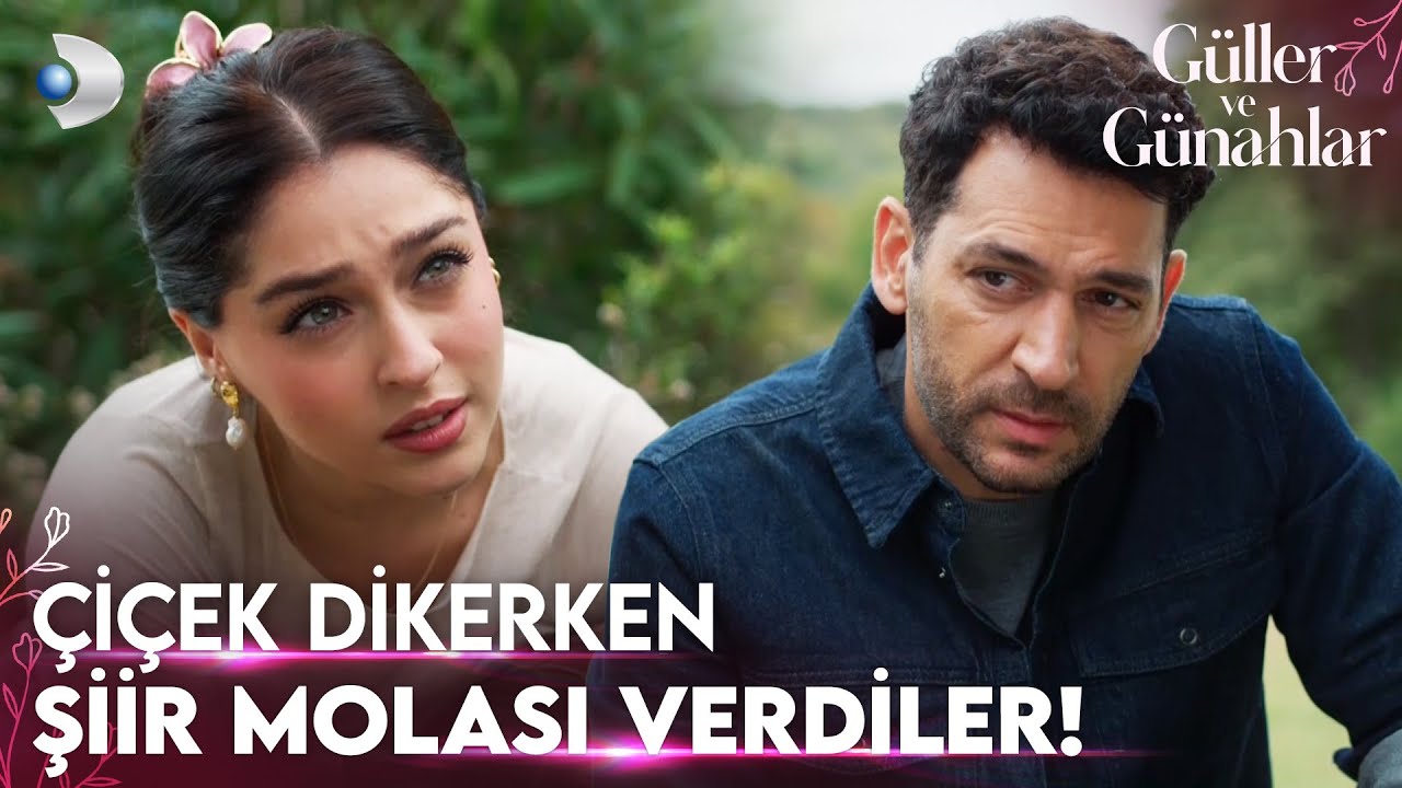 Zeynep ve Serhat'ın Şiir okumalı bahçe dakikaları! - Güller ve Günahlar Özel Klip
