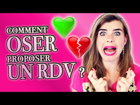 Comment OSER lui proposer un RDV ? - (f)utile