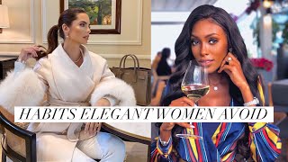 20 Bad Habits Elegant Women Avoid | Femininity & Elegance