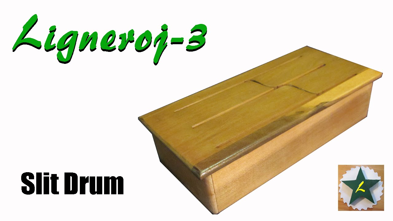 Ligneroj-3 Slit Drum