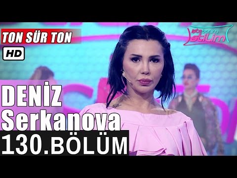 İşte Benim Stilim - Deniz Serkanova - 130. Bölüm 7. Sezon