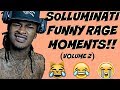 Solluminati funny rage moments volume 2