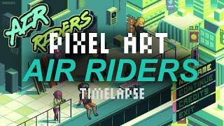 Air Riders - Pixel art timelapse Air Riders - Pixel art timelapse