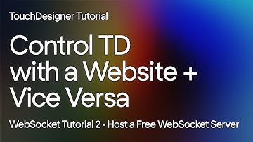 Tutorial 2 - Host a Free WebSocket Server on Heroku. Control TD with a Website using WebSockets