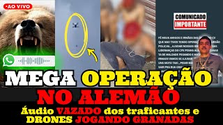 🚨 URGENTE: 2.500 POLICIAIS INVADEM ALEMÃO E PENHA | CV USA DRONES COM BOMBAS
