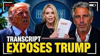 Bondi FULL Transcript EXPOSES Trump EPSTEIN COVER UP
