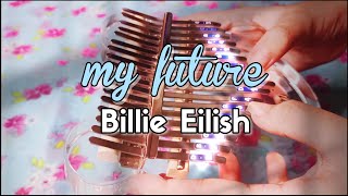 my future — Billie Eilish | Kalimba Cover with Tabs