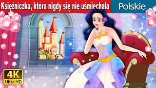 Księżniczka, która nigdy się nie uśmiechała I The Princess Who Never Smiled In polish |