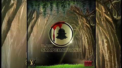 D.A09 - snapchatgang (official audio)