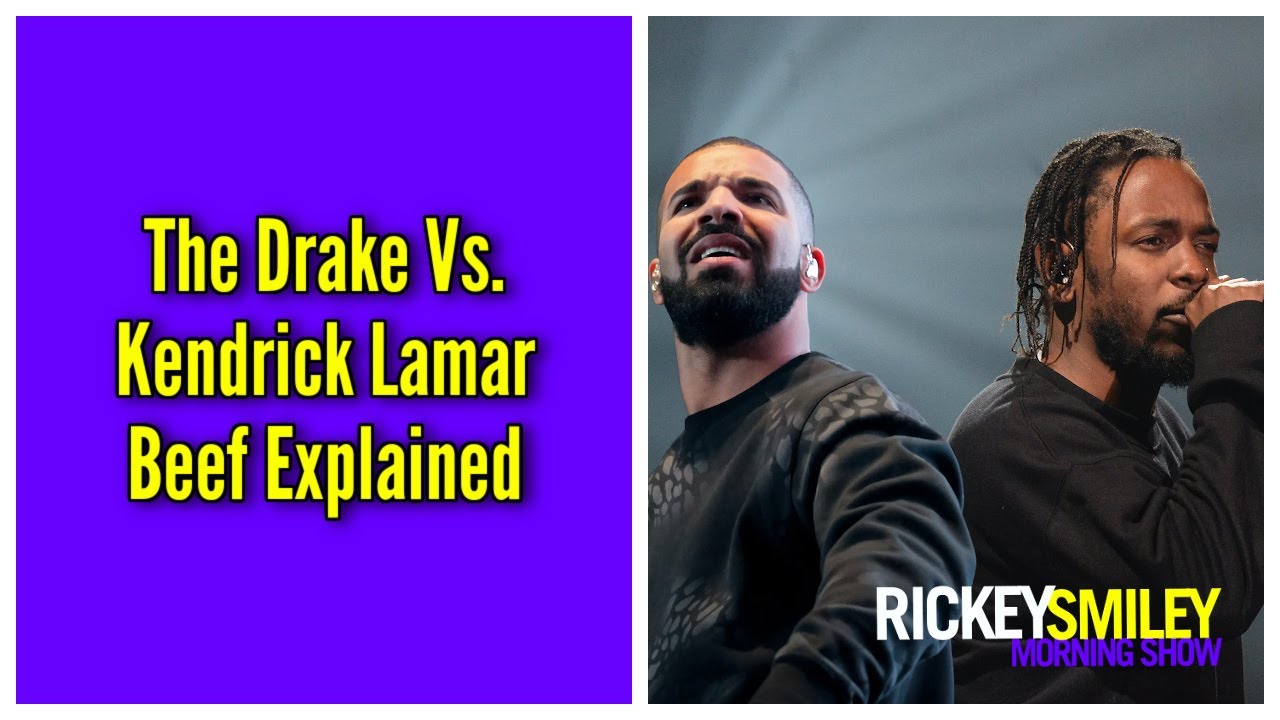 The Drake Vs. Kendrick Lamar Beef Explained