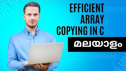 Part 6 | Arrays in C  | Malayalam | Array copying elements