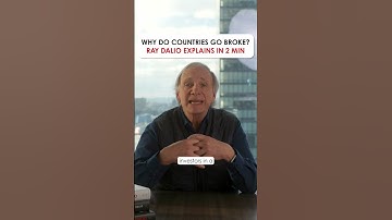 Why Do Countries Go Broke? Ray Dalio Explains in 2 Minutes.