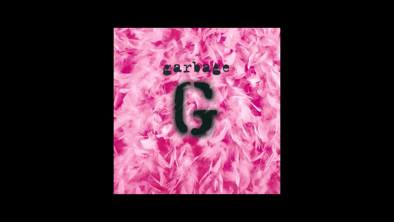 Garbage – Garbage-Full Album