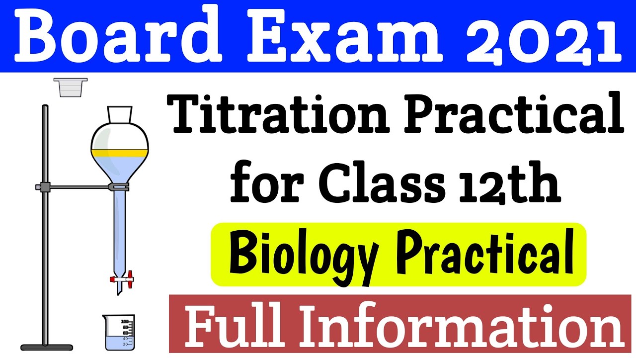 BIOLOGY Titration Practical / CLASS 12th for your Board examination