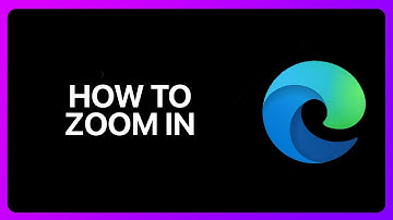 How To Zoom In Microsoft Edge Tutorial