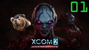 XCOM 2: War of the Chosen (Commander) - Episode 01