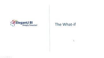 Exploring the power of What-If analysis in ElegantJ BI